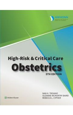 AWHONN's High Risk & Critical Care Obstetrics
