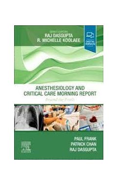 Anesthesiology and Critical Care Morning Report