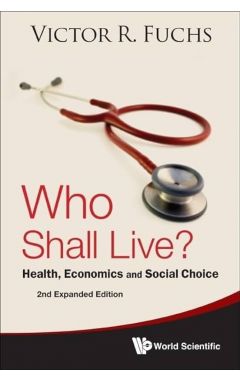 WHO SHALL LIVE?