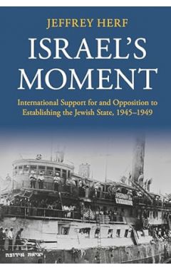 Israel's Moment: International Support for and Opposition to Establishing the Jewish State, 194