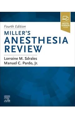 Miller's Anesthesia Review 4e