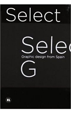 SELECT G: GRAPHIC DESIGN FROM SPAIN