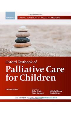 Oxford Textbook of Palliative Care for Children