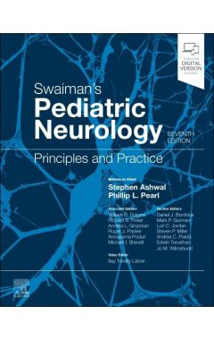 Swaiman's Pediatric Neurology: Principles and Practice 7e