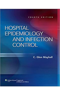 Mayhall’s Hospital Epidemiology and Infection Prevention 5e