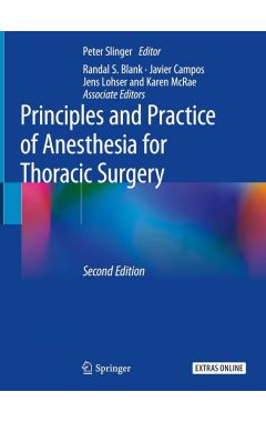 Principles and Practice of Anesthesia for Thoracic Surgery 2e