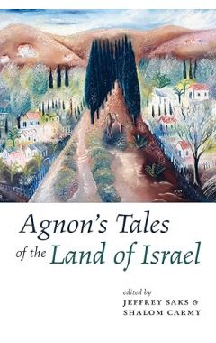 Agnon's Tales of the Land of Israel