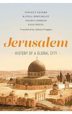 Jerusalem: History of a Global City
