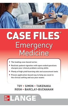 Case Files Emergency Medicine 5e