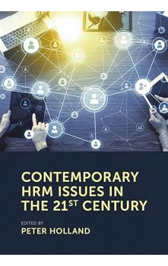 Contemporary HRM Issues in the 21st Century
