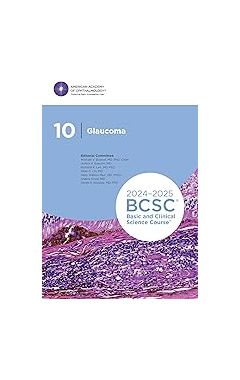 2024-2025 Bcsc Section  10: Glaucoma
