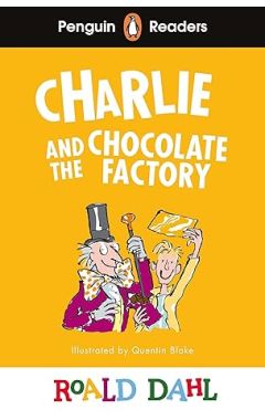 Penguin Readers Level 3: Roald Dahl Charlie and the Chocolate Factory (ELT Graded Reader): Abridged Edition