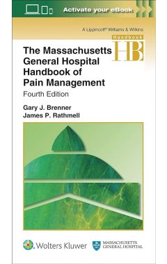 Massachusetts General Hospital Handbook of Pain Management 4e