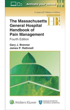 The Massachusetts General Hospital Handbook of Pain Management