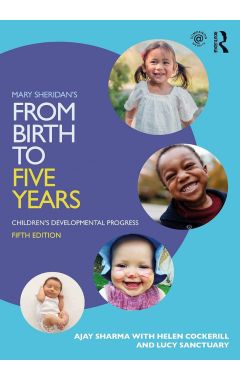 Mary Sheridan's From Birth to Five Years: Children's Developmental Progress