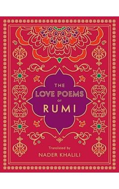 The Love Poems of Rumi: Tr