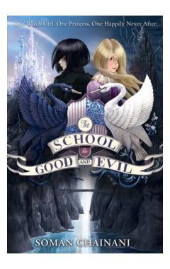 The School for Good and Evil (The School for Good and Evil, Book 1)