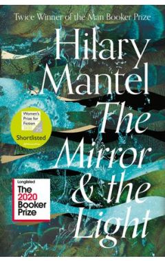 The Mirror and the Light (The Wolf Hall Trilogy)