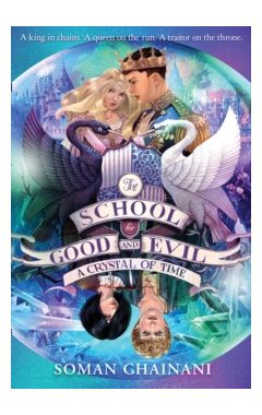 A Crystal of Time (The School for Good and Evil, Book 5)