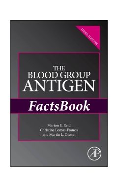 The Blood Group Antigen FactsBook 3