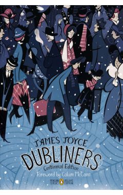 Dubliners: Penguin Classics Deluxe Edition