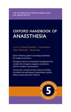 Oxford Handbook of Anaesthesia