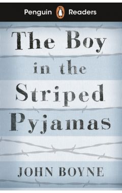 Penguin Readers Level 4: The Boy in Striped Pyjamas (ELT Graded Reader)