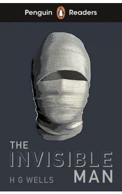 Penguin Readers Level 4: The Invisible Man (ELT Graded Reader): Abridged Edition