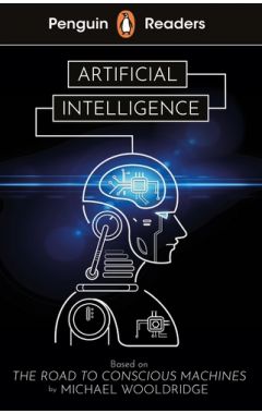 Penguin Readers Level 7: Artificial Intelligence (ELT Graded Reader)