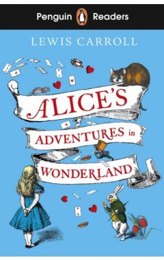 Penguin Readers Level 2: Alice's Adventures in Wonderland (ELT Graded Reader)