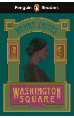 Penguin Readers Level 4: Washington Square (ELT Graded Reader): Abridged Edition