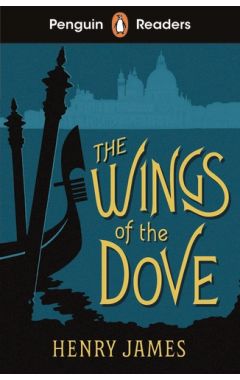 Penguin Readers Level 5: The Wings of the Dove (ELT Graded Reader)