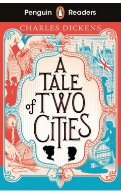 Penguin Readers Level 6: A Tale of Two Cities (ELT Graded Reader)