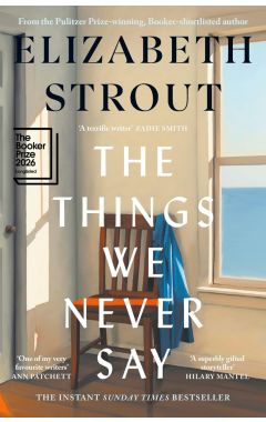 The Things We Never Say
