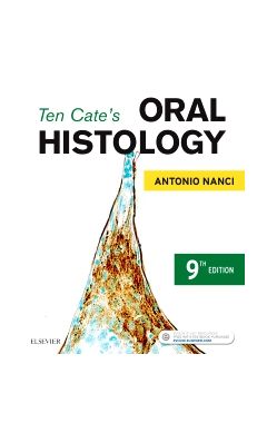 Ten Cate's Oral Histology: Development, Structure, and Function 9th edition