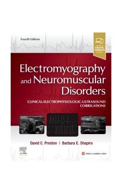 Electromyography and Neuromuscular Disorders: Clinical-Electrophysiologic-Ultrasound Correlations