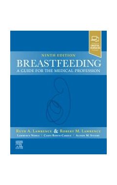 Breastfeeding: A Guide for the Medical Profession