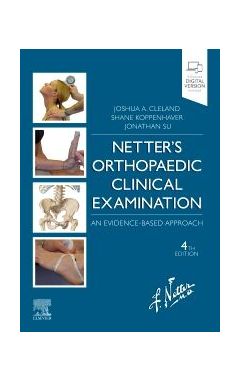 Netter's Orthopaedic Clinical Examination: An Evidence-Based Approach