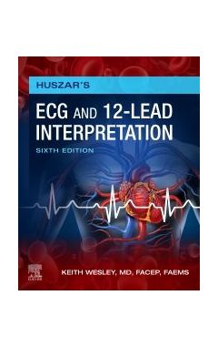 Huszar's ECG and 12-Lead Interpretation