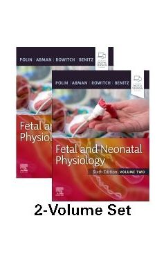 Fetal and Neonatal Physiology, 2-Volume Set 6e