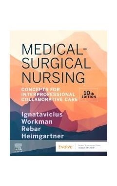 [1 volume] Medical-Surgical Nursing: Concepts for Interprofessional Collaborative Care