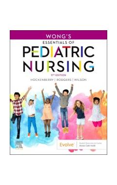 Wong's Essentials of Pediatric Nursing 11e