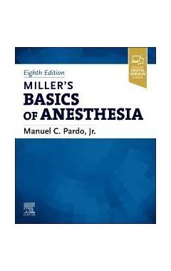 Miller's Basics of Anesthesia