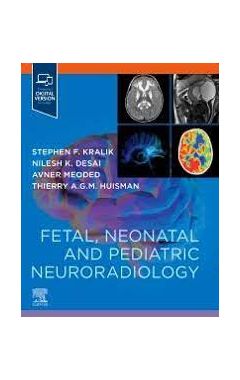 Fetal, Neonatal and Pediatric Neuroradiology