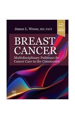 Breast Cancer: Multidisciplinary Pathways for Cancer Care in the Community: Multidisciplinary Pathways for Cancer Care in the Community