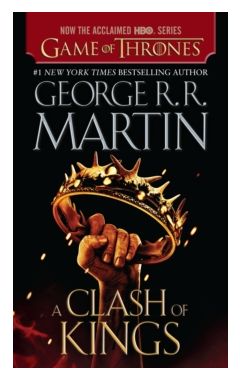 A Clash of Kings (HBO Tie-in Edition): A Song of Ice and Fire: Book Two Media tie-in