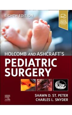 Holcomb and Ashcraft's Pediatric Surgery 8e