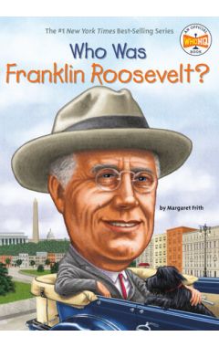 Who Was Franklin Roosevelt?