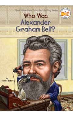 Who Was Alexander Graham Bell?