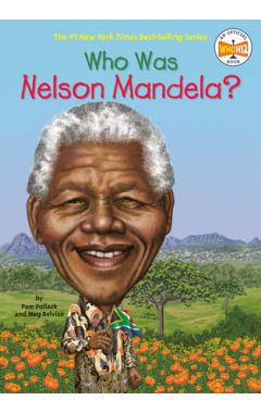 Who Was Nelson Mandela?